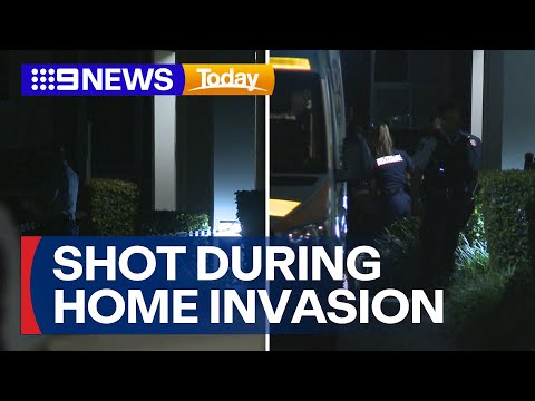 Man shot during home invasion in Sydney's west | 9 News Australia – The ...