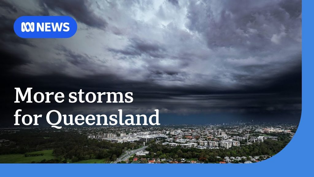 More storms and hail forecast for Queensland | ABC NEWS – The ...