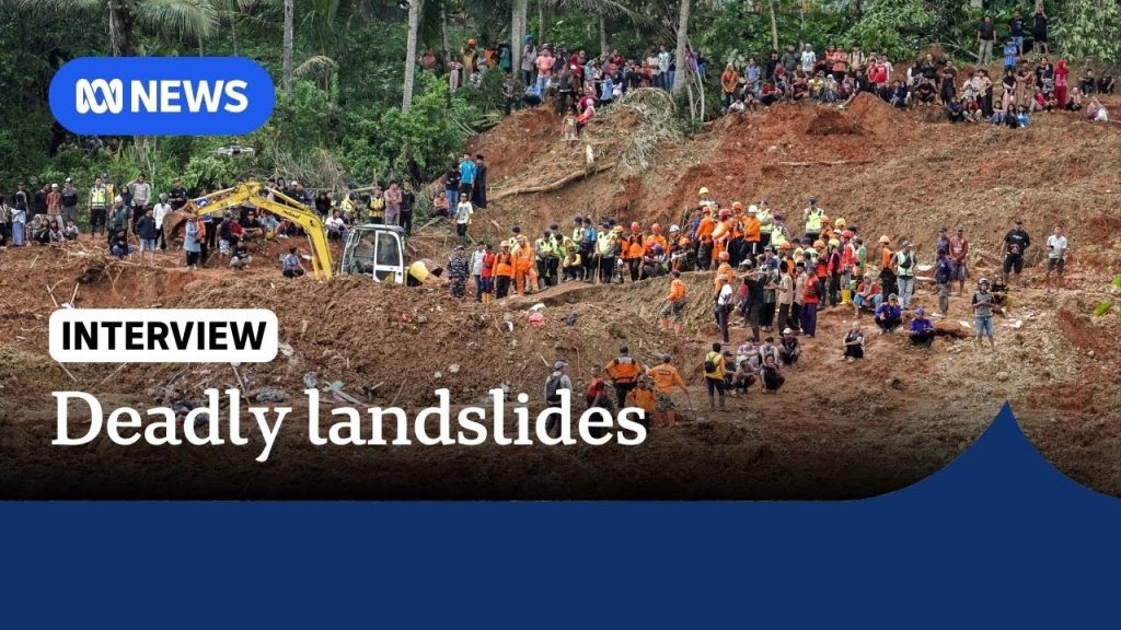 Death toll rising after major landslides in Indonesia | The World | ABC ...