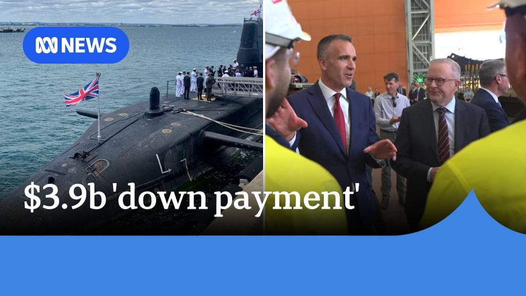 Albanese announces $30 billion for AUKUS subs shipyard in Adelaide ...