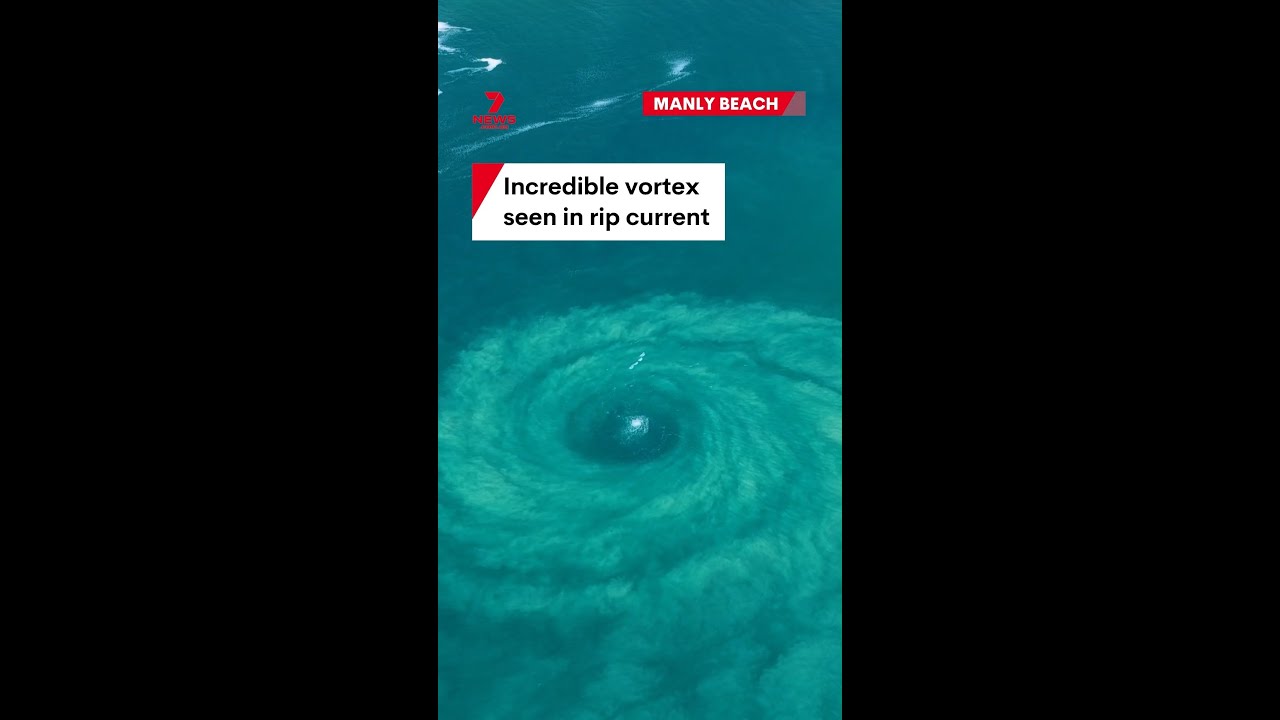 Manly Vortex Incredible vortex seen in rip current off Manly Beach, Sydney – The ...